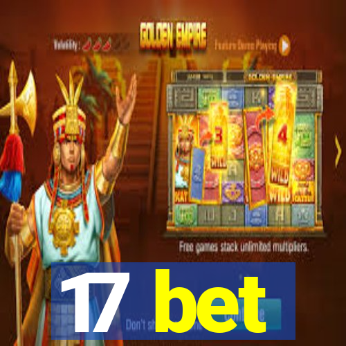 17 bet